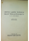Ortyle Sądów Wyższych miast Wielkopolskich
