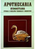 Apothecaria Bydgostiana studia z dziejów farmacji i medycyny