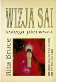Wizja sai Księga pierwsza
