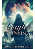 Baylee Breaking