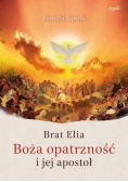 Brat Elia Boża Opatrzność i jej apostoł