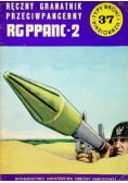 Typy broni i uzbrojenia Tom 37 Ręczny granatnik przeciwpancerny RG PPANC - 2