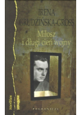 Miłosz i długi cień wojny