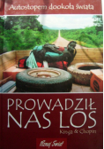 Prowadził nas los