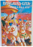 Bhagavad  Gita Taka jaką jestem