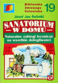 Sanatorium w domu Naturalne zabiegi lecznicze na wszelkie dolegliwości