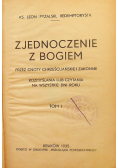 Zjednoczenie z Bogiem Tom I 1935 r.