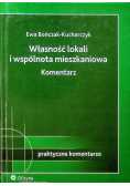 Własność lokali i wspólnota mieszkaniowa Komentarz