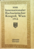 XXIII Internationaler Eucharistischer Kongres Wien 1912 1913 r