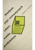 Rozwijanie pojęć matematycznych u dzieci w wieku przedszkolnym