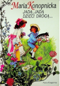 Jadą jadą dzieci drogą...