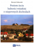 Poziom życia ludności wiejskiej o niepewnych dochodach