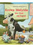 Krowa Matylda nie chce się kąpać BR w.2021
