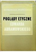 Poglądy etyczne Edwarda Abramowskiego