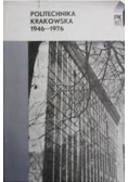 Politechnika Krakowska 1946 - 1976