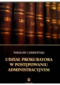 Udział prokuratora w postępowaniu administracyjnym