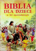 Biblia dla dzieci w 365 opowiadaniach