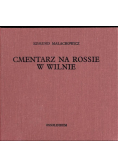 Cmentarz na Rossie w Wilnie