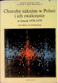 Choroby zakaźne w Polsce i ich zwalczanie w latach 1970-1979