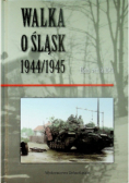 Walka o Śląsk 1944 - 1945
