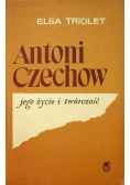 Antoni Czechow jego życie i twórczość