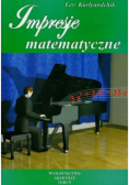 Impresje matematyczne Tom 2