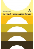 Co robić przed końcem świata