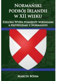 Normański podbój Irlandii w XII wieku NOWA