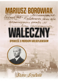 Waleczny Opowieść o morskim Wołodyjowskim