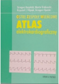 Ostre zespoły wieńcowe Atlas elektrokardiograficzny
