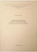 Słowiańszczyzna północno  zachodnia Podstawy jedności i jej rozpad
