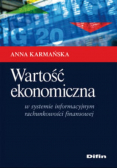 Wartość ekonomiczna w systemie informacyjnym rachunkowości finansowej
