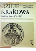 Dzieje Krakowa Tom 3