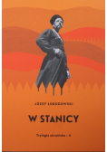 W stanicy Trylogia Ukraińska II