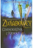 Zwiadowcy Księga 5 Czarnoksiężnik z północy