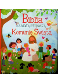 Biblia na moją pierwszą komunię świętą