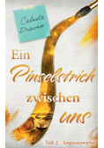 Ein Pinselstrich zwischen uns