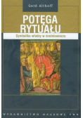 Potęga rytuału Symbolika władzy w średniowieczu