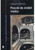 Powrót do źródeł wiedzy