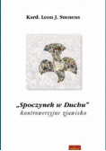 Spoczynek w Duchu kontrowersyjne zjawisko