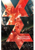 Die Tom 1 Fantastyczne rozczarowanie