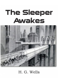 The Sleeper Awakes