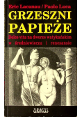 Grzeszni papieże
