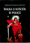 Walka o Kościół w Polsce