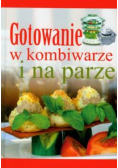 Gotowanie w kombiwarze i na parze