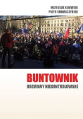 Buntownik rozmowy niekontrolowane
