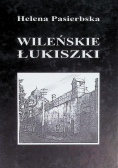 Wileńskie Łukiszki na tle wydarzeń lat wojny 1939-1944