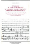 Synergia w grze kameralnej w aspekcie pianistycznych środków wykonawczych plus płyta CD