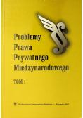 Problemy Prawa Prywatnego Międzynarodowego tom 1