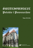 Średniowiecze Polskie i Powszechne tom 10